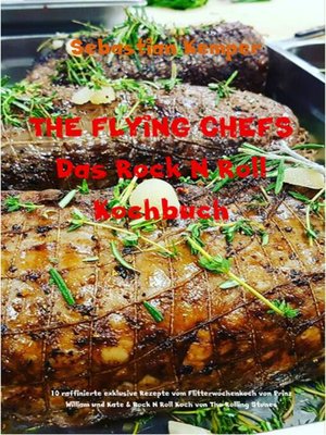 cover image of THE FLYING CHEFS Das Rock N Roll Kochbuch